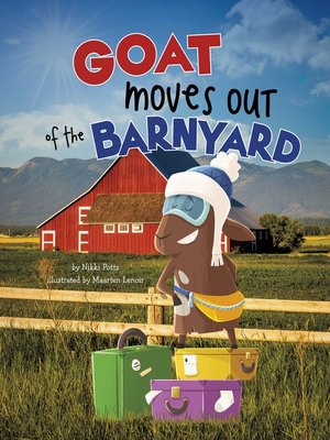 cover image of Goat Moves Out of the Barnyard